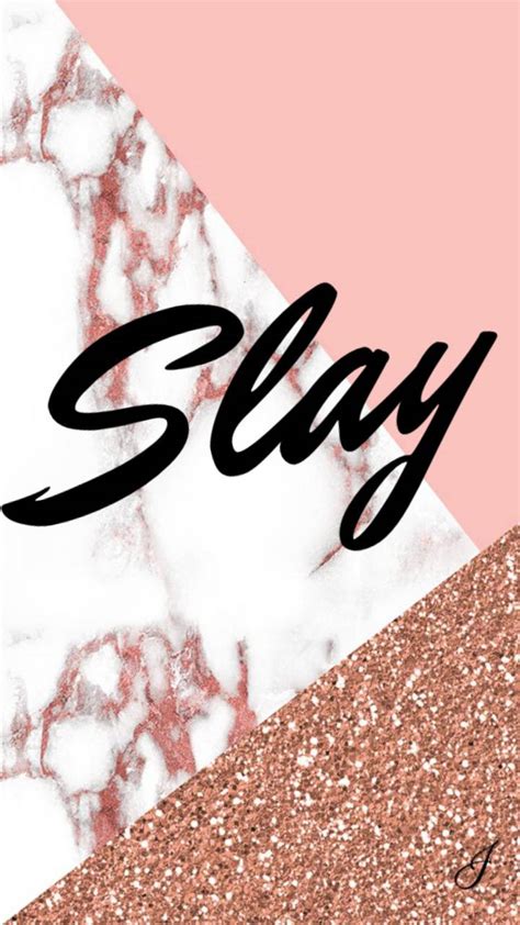 slay pic|wallpapers that say slay.